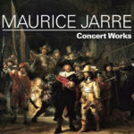 Maurice Jarre : Concert Works