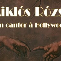 Portrait de Miklós Rózsa Un cantor à Hollywood