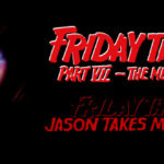 Friday The 13th – Parts VII-VIII (Fred Mollin) New-York Ne Répond Plus