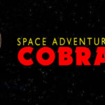 Space Adventure Cobra (Kentaro Haneda) Le Magnifique
