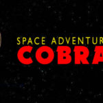 Space Adventure Cobra (Kentaro Haneda) Le Magnifique