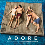 Adore (Christopher Gordon & Antony Partos) UnderScorama : Octobre 2013