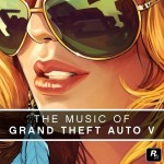 Grand Theft Auto V (Tangerine Dream, Woody Jackson & The Alchemist) UnderScorama : Octobre 2013