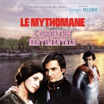 Mythomane (Le) / L’Éducation Sentimentale (Georges Delerue) UnderScorama : Mars 2014