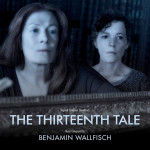 Thirteenth Tale (The) (Benjamin Wallfisch) UnderScorama : Février 2014
