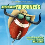 Necessary Roughness (Bill Conti) UnderScorama : Mars 2014