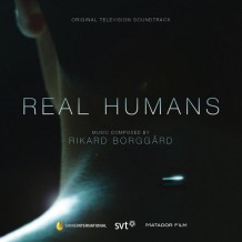 Real Humans (Season 1) (Rikard Borggard) UnderScorama : Mars 2014