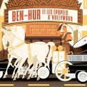 Ben-Hur et les Epopées d&rsquo;Hollywood UnderScorama : Mai 2014