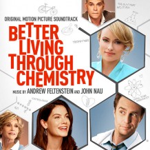 Better Living Through Chemistry (Andrew Feltenstein & John Nau) UnderScorama : Mai 2014