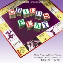 Child’s Play / First Born (Michael Small) UnderScorama : Juin 2014
