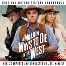 Million Ways To Die In The West (A) (Joel McNeely) UnderScorama : Juillet 2014