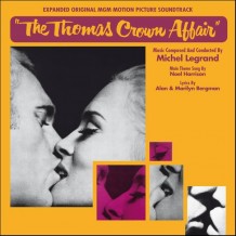 Thomas Crown Affair (The) (Michel Legrand) UnderScorama : Août 2014