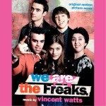 We Are The Freaks (Vincent Watts) UnderScorama : Juillet 2014