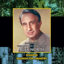 Sounder / Decision For Chemistry (Alex North) UnderScorama : Août 2014