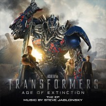 Transformers: Age Of Extinction (Steve Jablonsky) UnderScorama : Août 2014