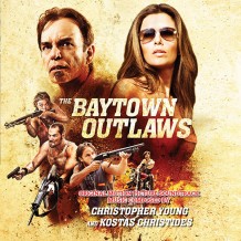 Baytown Outlaws (The) (Christopher Young & Kostas Christides) UnderScorama : Septembre 2014