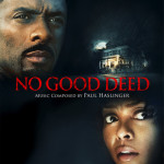 No Good Deed (Paul Haslinger) UnderScorama : Octobre 2014