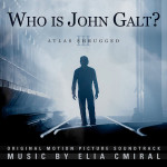 Atlas Shrugged III: Who Is John Galt? (Elia Cmiral) UnderScorama : Octobre 2014