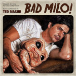 Bad Milo! (Ted Masur) UnderScorama : Novembre 2014