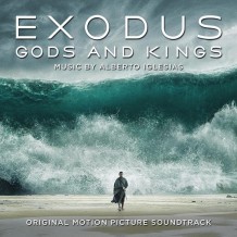 Exodus: Gods & Kings (Alberto Iglesias, Federico Jusid…) UnderScorama : Janvier 2015