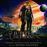 Jupiter Ascending (Michael Giacchino) UnderScorama : Février 2015