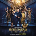 Night At The Museum: Secret Of The Tomb (Alan Silvestri) UnderScorama : Janvier 2015