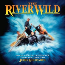 River Wild (The) (Jerry Goldsmith / Maurice Jarre) UnderScorama : Février 2015