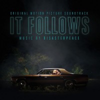 It Follows (Disasterpeace) UnderScorama : Mars 2015
