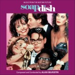 Soapdish (Alan Silvestri) UnderScorama : Avril 2015