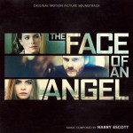 Face Of An Angel (The) (Harry Escott) UnderScorama : Avril 2015