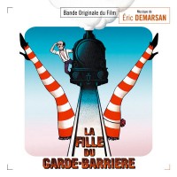 Fille du Garde-Barrière (La) (Eric Demarsan) UnderScorama : Avril 2015