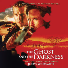 Ghost And The Darkness (The) (Jerry Goldsmith) UnderScorama : Mai 2015