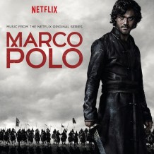 Marco Polo (Season 1) (Peter Nashel & Eric V. Hachikian) UnderScorama : Juin 2015