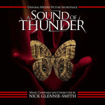 Sound Of Thunder (A) (Nick Glennie-Smith) UnderScorama : Mai 2015