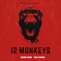 12 Monkeys (Trevor Rabin & Paul Linford) UnderScorama : Août 2015