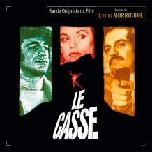 Casse (Le) (Ennio Morricone) UnderScorama : Juin 2015