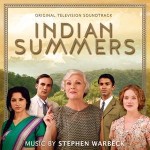 Indian Summers (Stephen Warbeck) UnderScorama : Juillet 2015