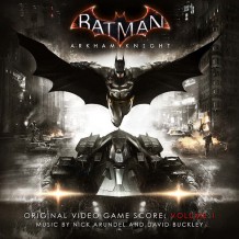 Batman: Arkham Knight (Nick Arundel & David Buckley) UnderScorama : Juillet 2015