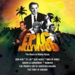 Epic Hollywood: The Music Of Miklos Rosza Un concert exceptionnel par l'Orchestre Philarmonique de Prague dirigé par Nic Raine...