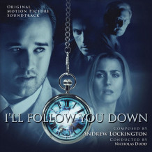 I’ll Follow You Down (Andrew Lockington) UnderScorama : Septembre 2015