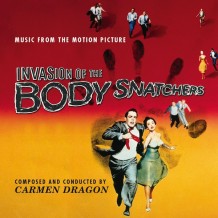 Invasion Of The Body Snatchers (Carmen Dragon) UnderScorama : Octobre 2015