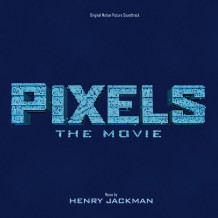 Pixels: The Movie (Henry Jackman) UnderScorama : Août 2015
