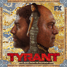 Tyrant (Mychael Danna & Jeff Danna) UnderScorama : Août 2015