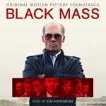 Black Mass (Tom Holkenborg / Junkie XL) UnderScorama : Octobre 2015