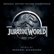 Jurassic World (Michael Giacchino) UnderScorama : Juillet 2015