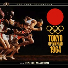 Tokyo Olympiad 1964 (Toshiro Mayuzumi) UnderScorama : Décembre 2015