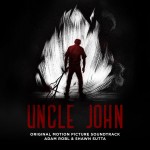 Uncle John (Adam Robl & Shawn Sutta) UnderScorama : Octobre 2015