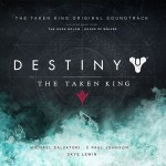Destiny: The Taken King (Michael Salvatori, C. Paul Johnson…) UnderScorama : Novembre 2015