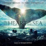 In The Heart Of The Sea (Roque Baños) UnderScorama : Décembre 2015