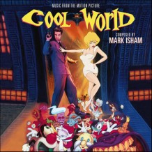 Cool World (Mark Isham) UnderScorama : Décembre 2015